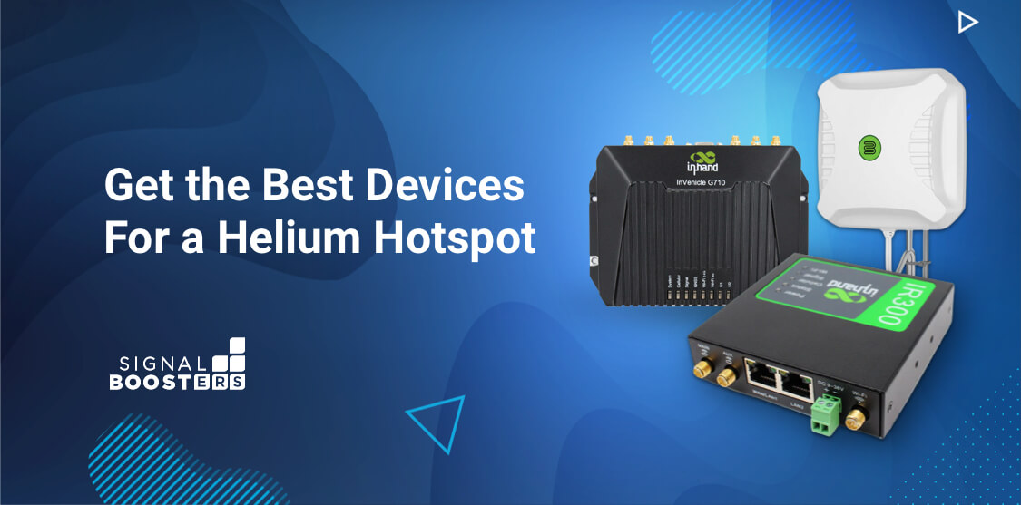 Get The Best Devices For A Helium Hotspot