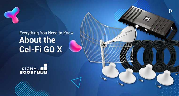 Everything You Need to Know About the Cel-Fi GO X