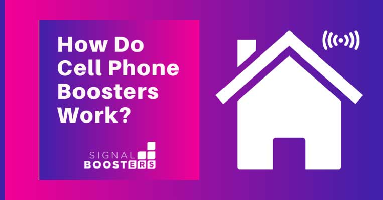How Do Cell Phone Boosters Work