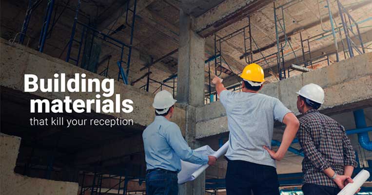 What Building Materials Give Poor Cell Service