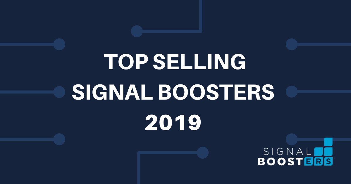 SignalBoosters Best Selling Cell Phone Boosters 2019