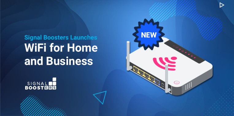 Signal Boosters Launches WiFi for Home and Business