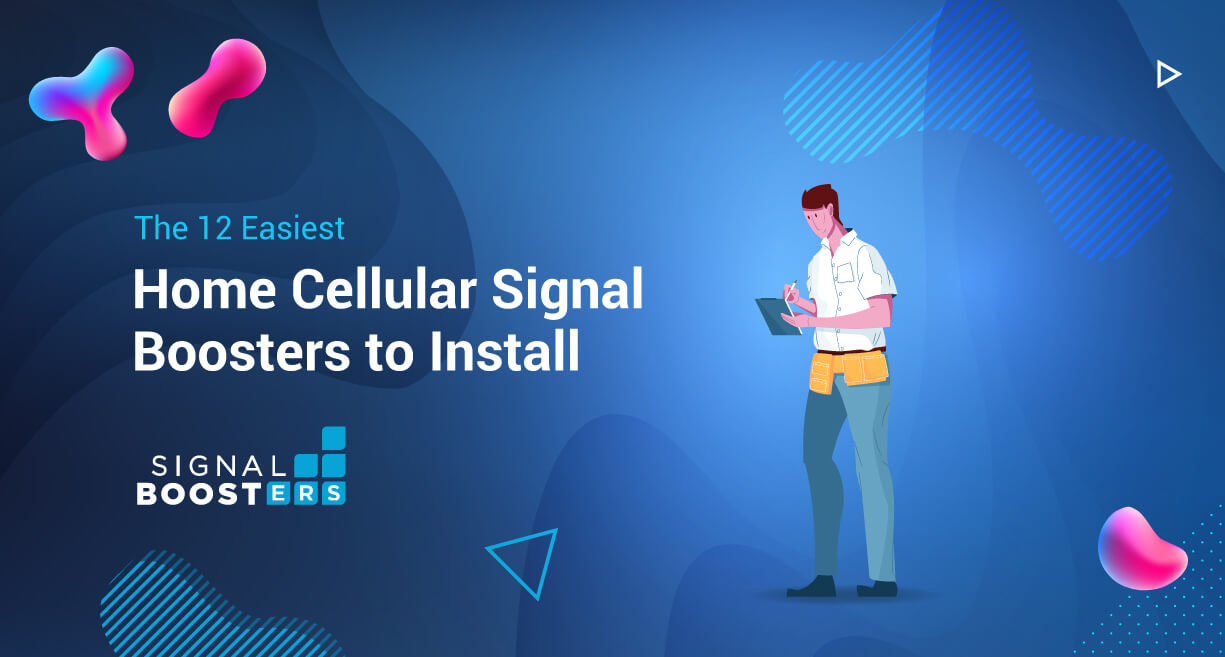 The 12 Easiest Home Cellular Signal Boosters to Install