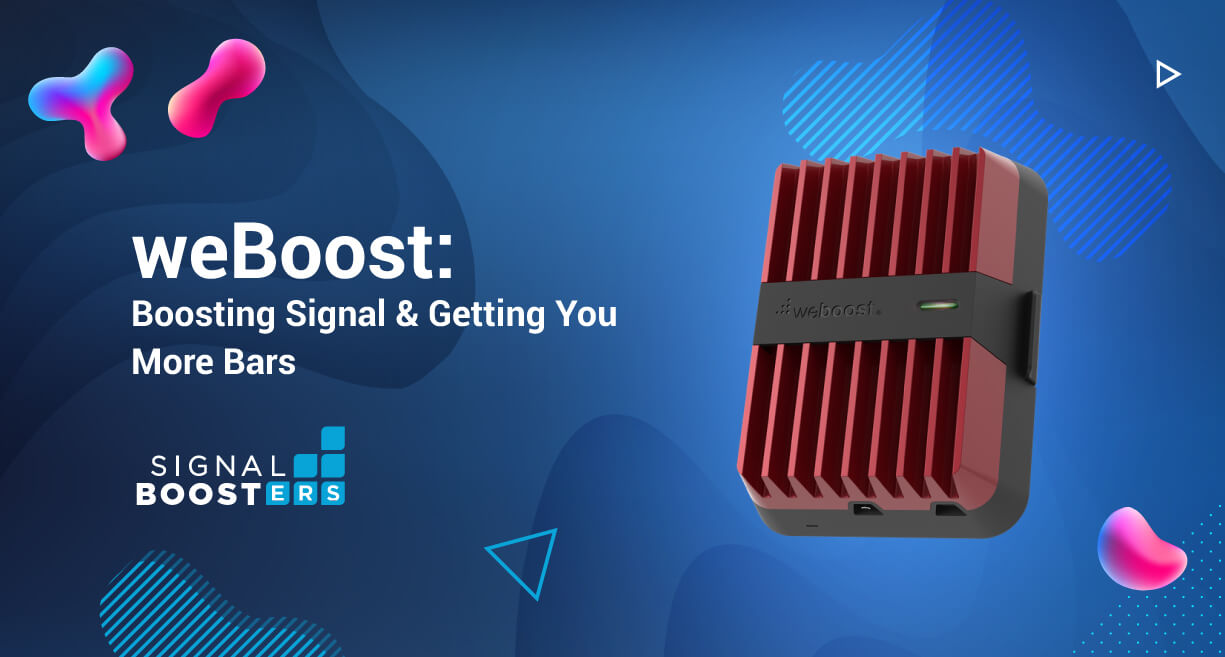 weboost: Boosting Signal & Getting You More Bars